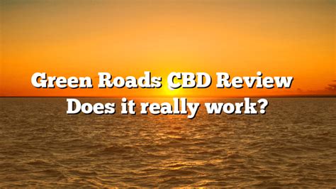 Green Roads CBD Review⚠️ SCAM OR LEGIT? – Alternative Science