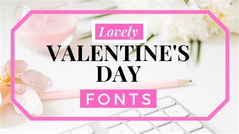 Valentine's Day Fonts | Handwriten Love Script Calligraphy Fonts