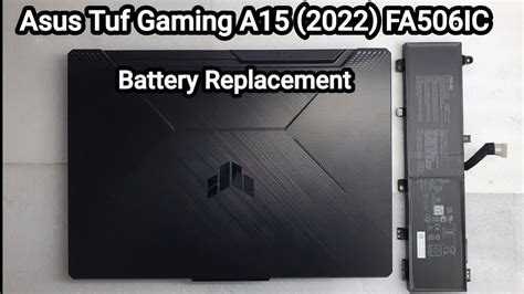 How to Replace Battery Asus Tuf Gaming A15 (2022) FA506IC / Disassembly ...