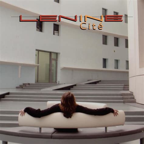 Lenine - Lenine In Cité (Deluxe) Lyrics and Tracklist | Genius