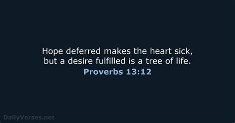 March 22, 2023 - Bible verse of the day (ESV) - Proverbs 13:12 - DailyVerses.net