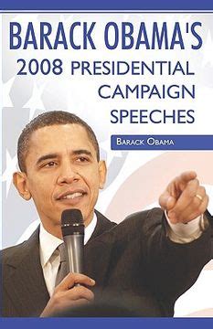 Libro barack obama: 2008 presidential campaign speeches by barack obama ...