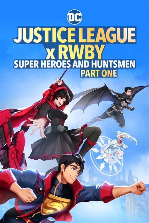 Justice League x RWBY: Super Heroes and Huntsmen Part One DVD Release Date April 25, 2023