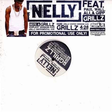 Nelly Feat. Paul Wall, Ali & Gipp – Grillz (2006, Vinyl) - Discogs