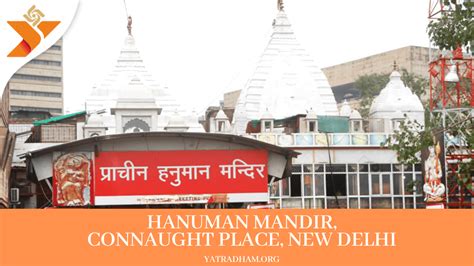 Pracheen Hanuman Mandir CP Timings and History