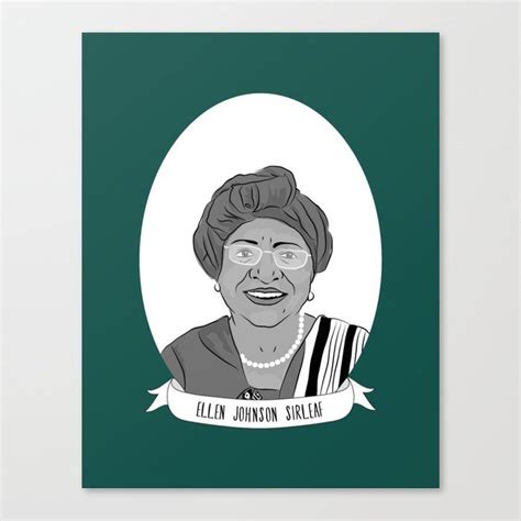 Ellen Johnson Sirleaf Illustrated Portrait Canvas Print by Illustrated Women in History | Ellen ...