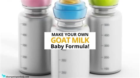 How To Make Goat Milk Baby Formula! - The Organic Goat Lady