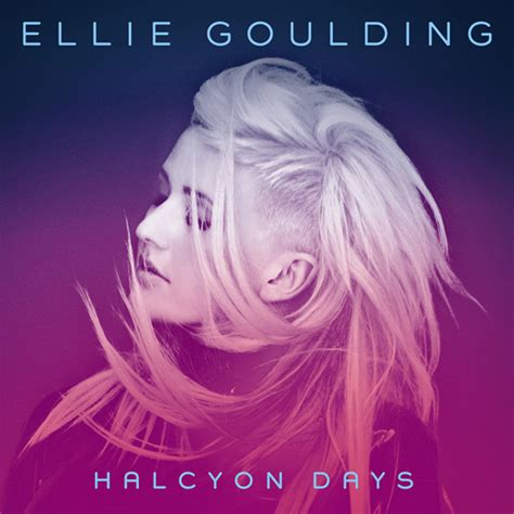 Ellie Goulding - Halcyon Days Lyrics and Tracklist | Genius