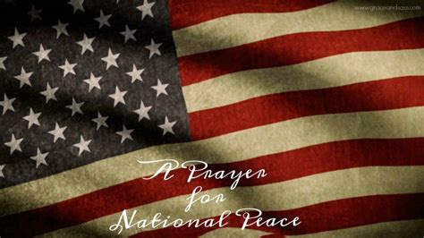 A PRAYER FOR NATIONAL PEACE.......If you need a little direction in praying, see http ...