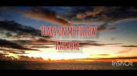 Tears on My Pillow ( KARAOKE ) - YouTube