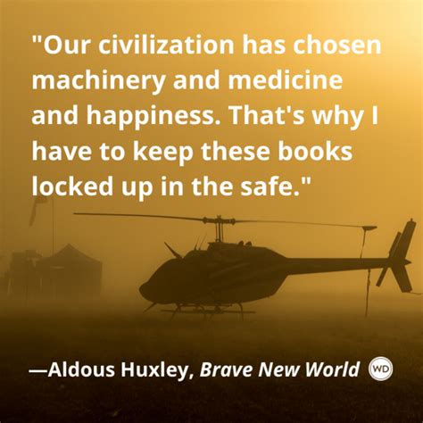 15 Provocative Quotes From Brave New World, by Aldous Huxley - Writer's Digest