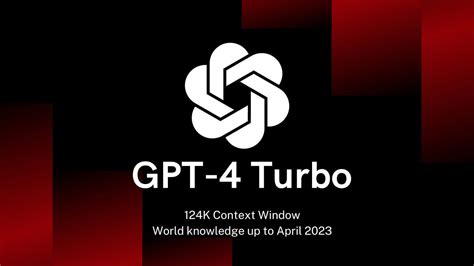 GPT-4 Turbo Is Here With Cheaper API and 128K Context Window | by Jim Clyde Monge | Generative AI