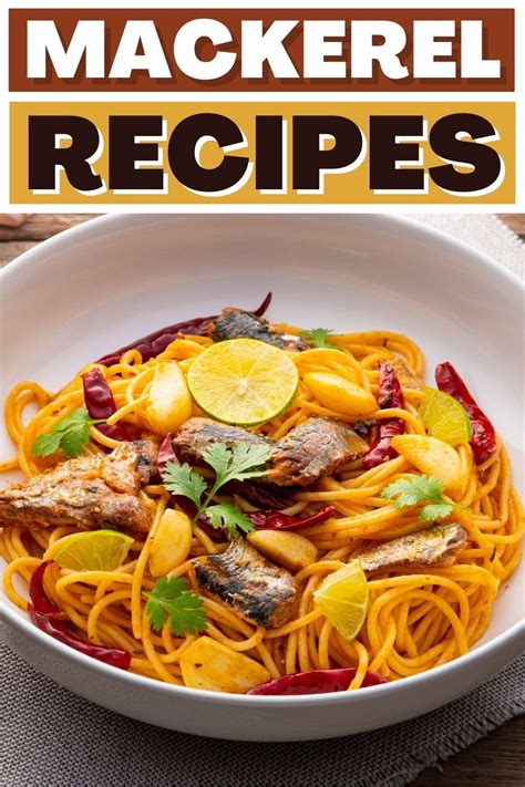 25 Mackerel Recipes to Lighten Up Your Meals - Insanely Good