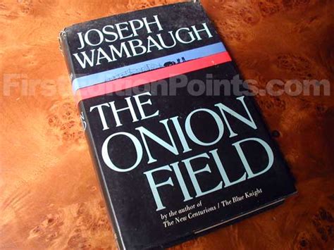 First Edition Criteria and Points to identify The Onion Field by Joseph ...