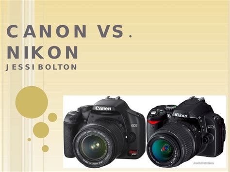 Canon Vs. Nikon