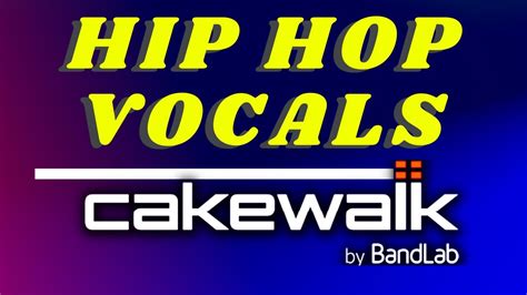 Mixing Hip Hop Vocals is EASY in Cakewalk | Which Plugins Work Best? - YouTube