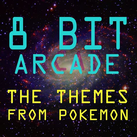 ‎The Themes From Pokemon by 8-Bit Arcade on Apple Music