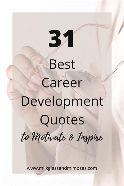 31 Career Development Quotes to Spark Motivation - Milk Glass and Mimosas