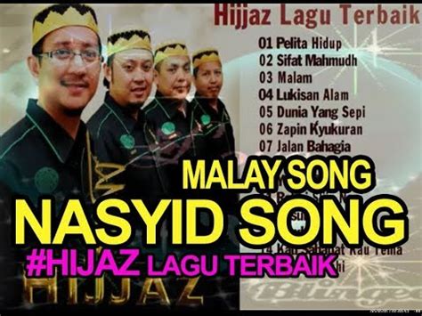 ☀THE BEST OF NASYID | Hijjaz - Koleksi Terbaik Lagu Hijjaz - YouTube