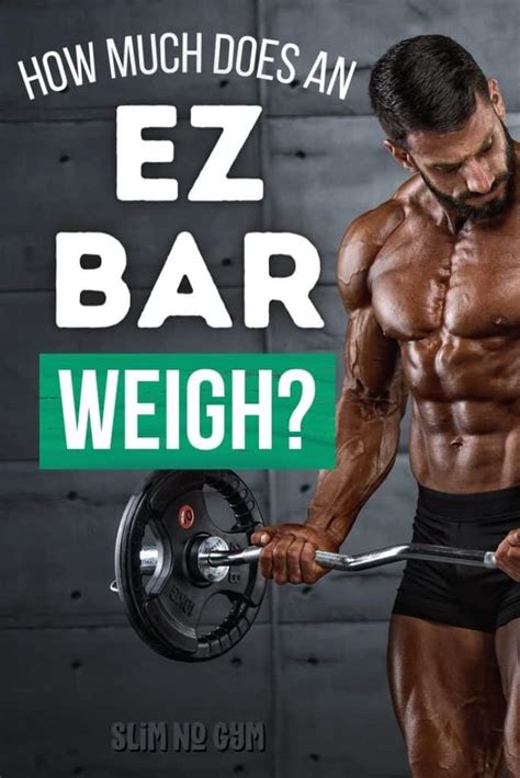 How Much Does an EZ Bar Weigh? A Simple Answer - Slim No Gym