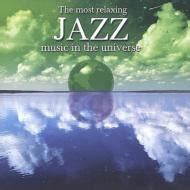 Most Relaxing Jazz Music In The Universe | HMV&BOOKS online - 17241