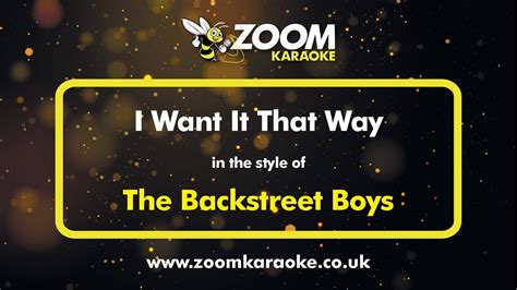 The Backstreet Boys - I Want It That Way - Karaoke Version from Zoom Karaoke - YouTube