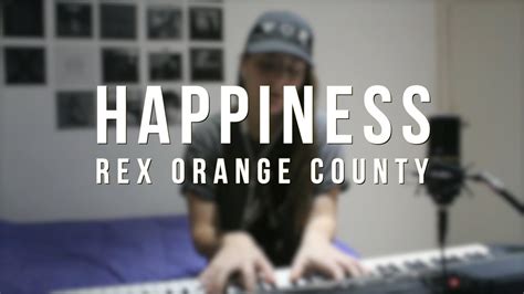 Happiness - Rex Orange County (cover) - YouTube