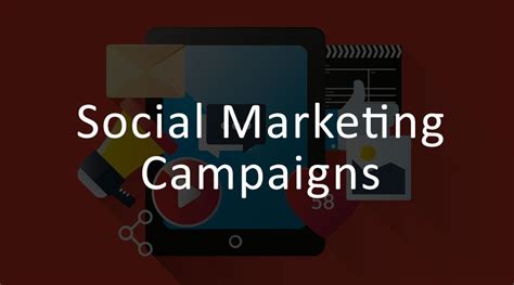 Social Marketing Campaigns | What Are Social Marketing Campaigns?