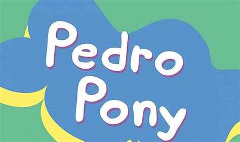 Pedro Pony character profile