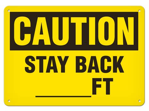 INCOM | CAUTION - Stay Back ____ Ft Safety Sign