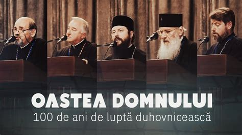 Oastea Domnului – 100 de ani de luptă duhovnicească | Secvenţe din ...