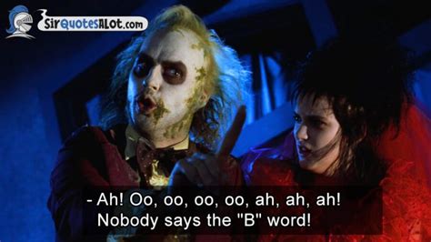 30+ Funniest Beetlejuice Quotes - Sir QuotesALot