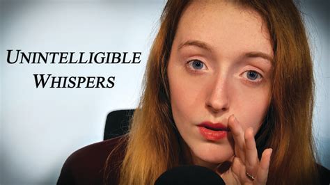 The ASMR Language | Unintelligible Whispers Ear to Ear - YouTube