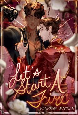 Let’s Start A Fire | Scribble Hub