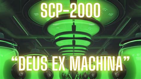 SCP-2000 "Deus Ex Machina". (Thaumiel SCP). - YouTube