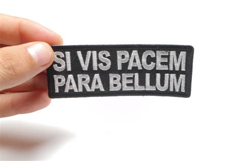 Si Vis Pacem Para Bellum Patch, Military Saying Patches by Ivamis Patches