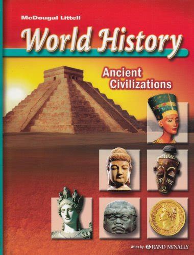 McDougal Littell World History: Ancient Civilizations: Student Edition ...