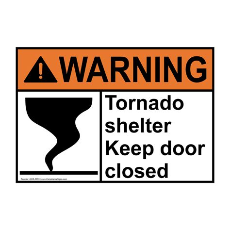 Warning Sign - Tornado Shelter Keep Door Closed - ANSI - Emergency Response