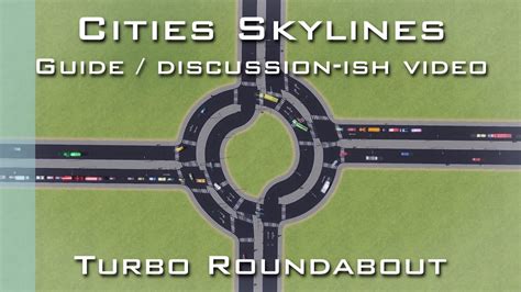 Cities Skylines Guide: Turbo Roundabout - YouTube