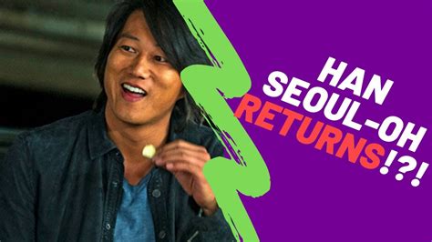 Fast 9: How could Han POSSIBLY Return??? - YouTube