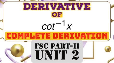 Derivative of Cot inverse x (complete derivation)- Class 12 Math- Step-by-Step Calculus Tutorial ...