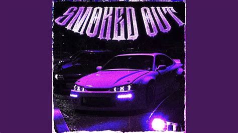 Smoked Out - YouTube Music