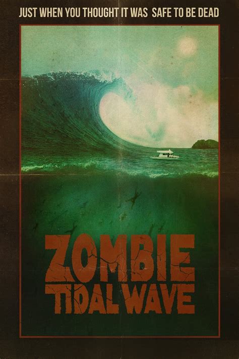 Zombie Tidal Wave (2019) - Posters — The Movie Database (TMDB)