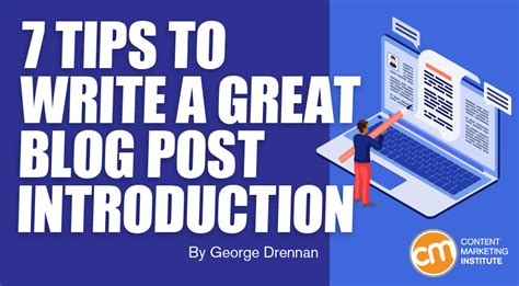 7 Tips to Write a Great Blog Post Introduction