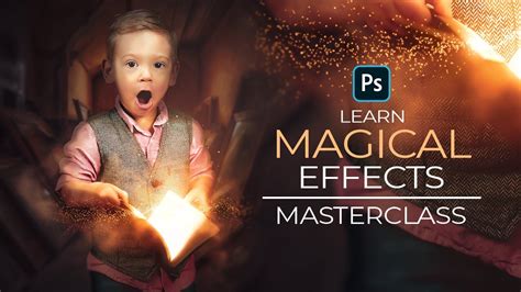 Learn Magical Effects in Photoshop For Beginners