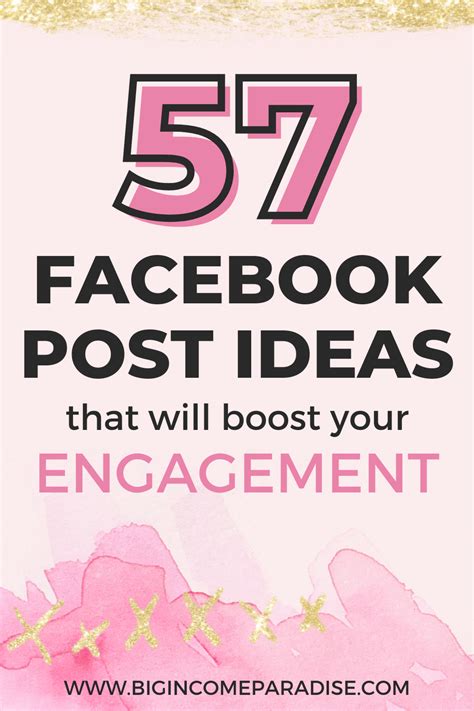 57 Facebook Post Ideas To Help You Increase Engagement - Big Income ...