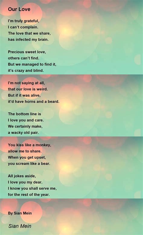 Our Love Poem by Sian Mein - Poem Hunter