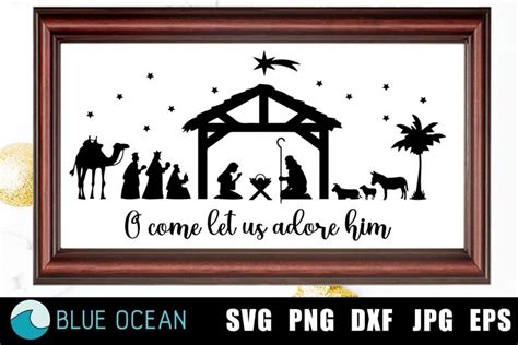 Nativity scene SVG, O come let us adore him SVG, Christmas