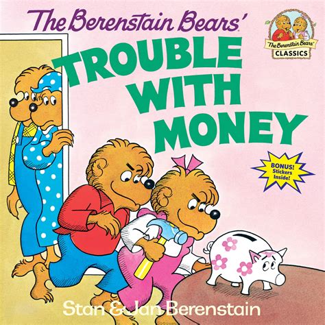 The Berenstain Bears Trouble with Money - Dollars & Cents University