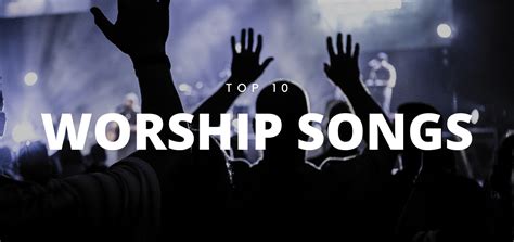 Top 10 Worship Songs | Freeccm.com